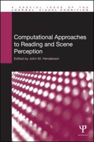 Computational Approaches to Reading and Scene Perception