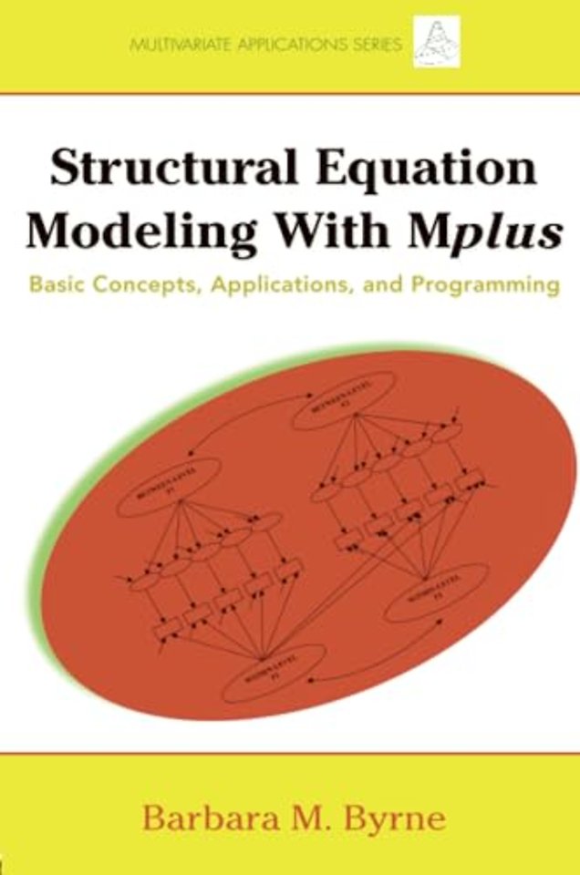 Structural Equation Modeling with Mplus