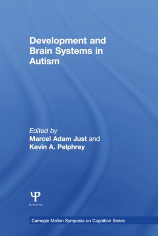 Development and Brain Systems in Autism