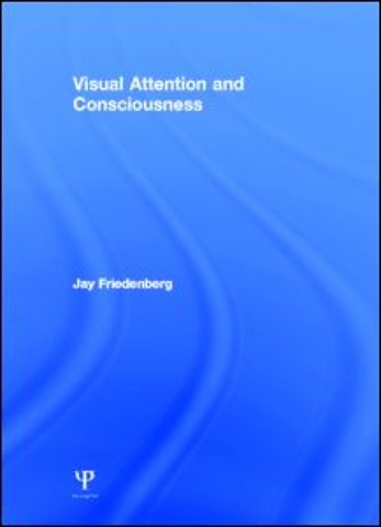 Visual Attention and Consciousness