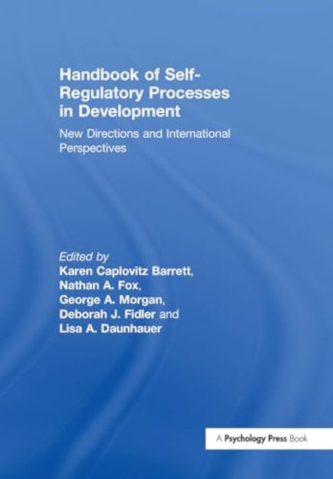 Handbook of Self-Regulatory Processes in Development