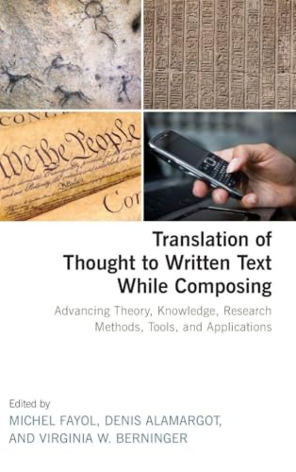 Translation of Thought to Written Text While Composing
