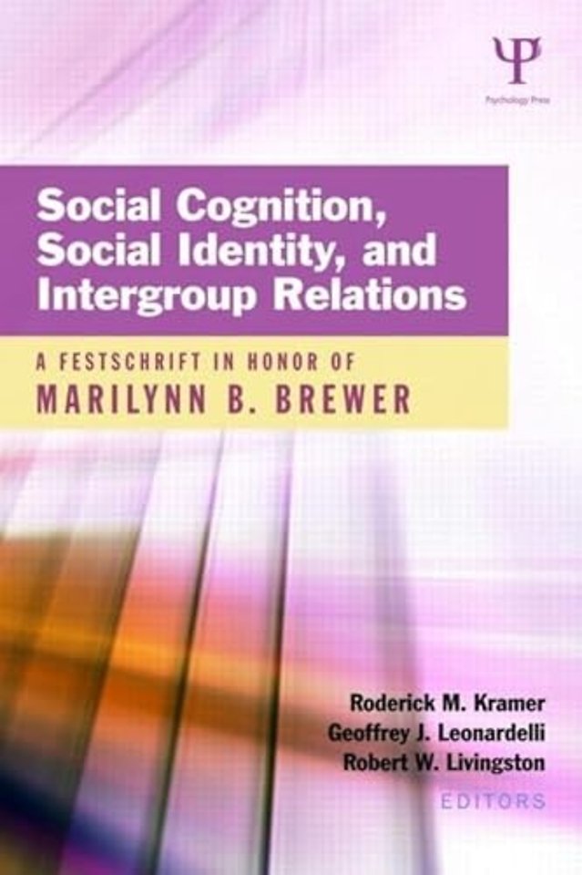 Social Cognition, Social Identity, and Intergroup Relations