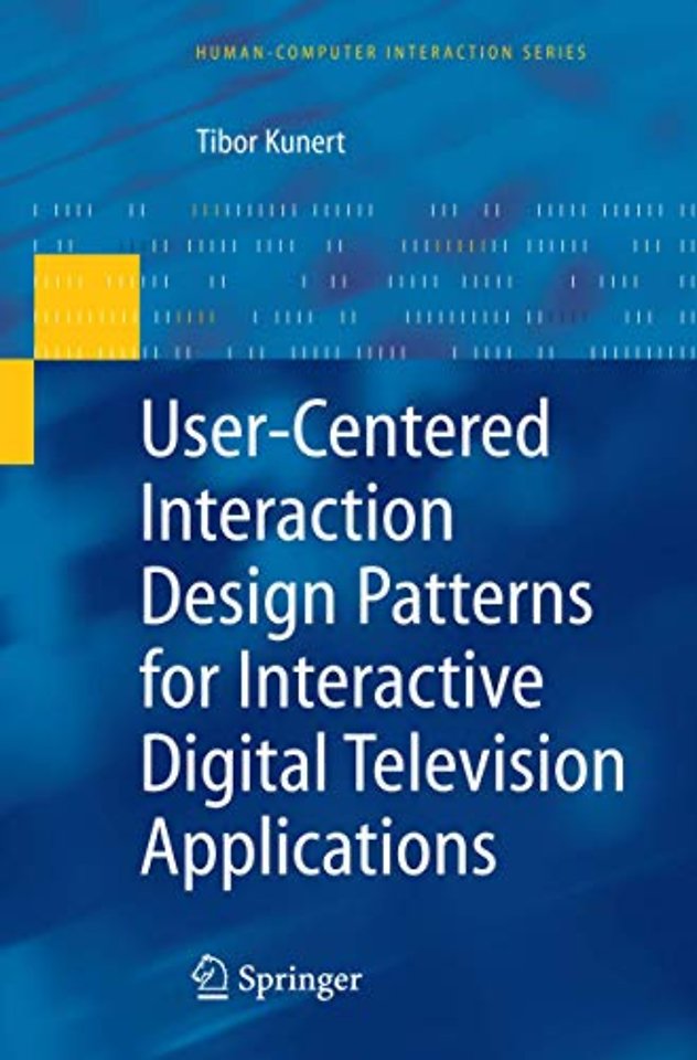 User-Centered Interaction Design Patterns for Interactive Digital Television Applications