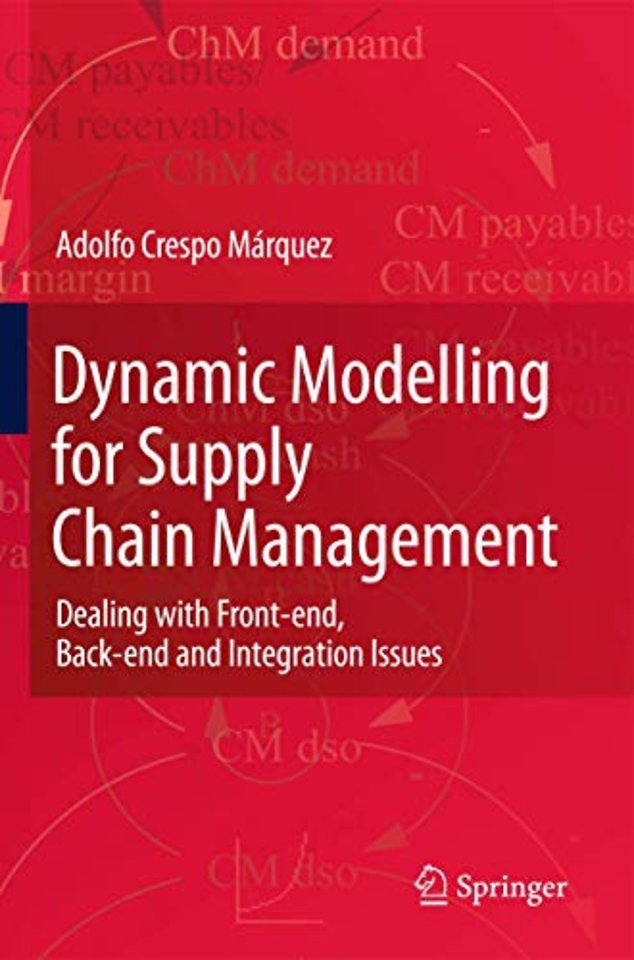 Dynamic Modelling for Supply Chain Management