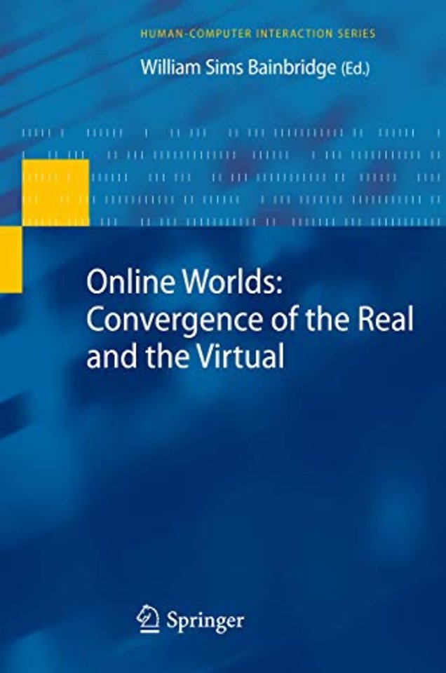 Online Worlds: Convergence of the Real and the Virtual