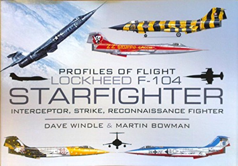 Profiles of Flight: Lockheed F-104 Starfighter