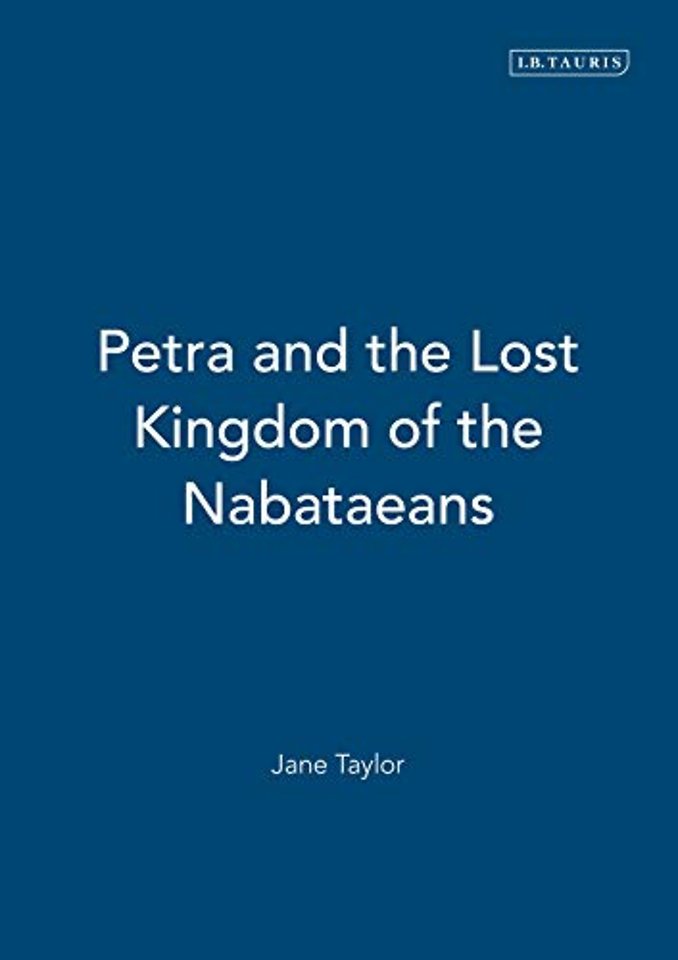 Petra and the Lost Kingdom of the Nabataeans