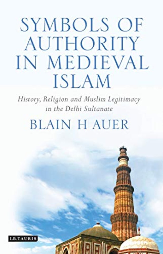 Symbols of Authority in Medieval Islam