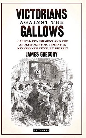 Victorians Against the Gallows