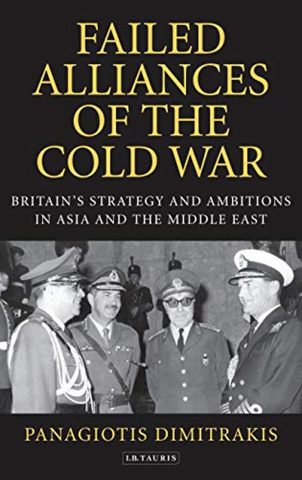 Failed Alliances of the Cold War