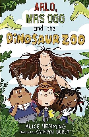 Arlo, Mrs Ogg and the Dinosaur Zoo