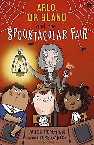 Arlo, Dr Bland and the Spooktacular Fair