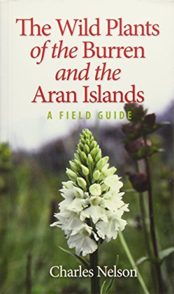 The Wild Plants of the Burren & the Aran Islands