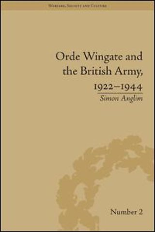 Orde Wingate and the British Army, 1922-1944