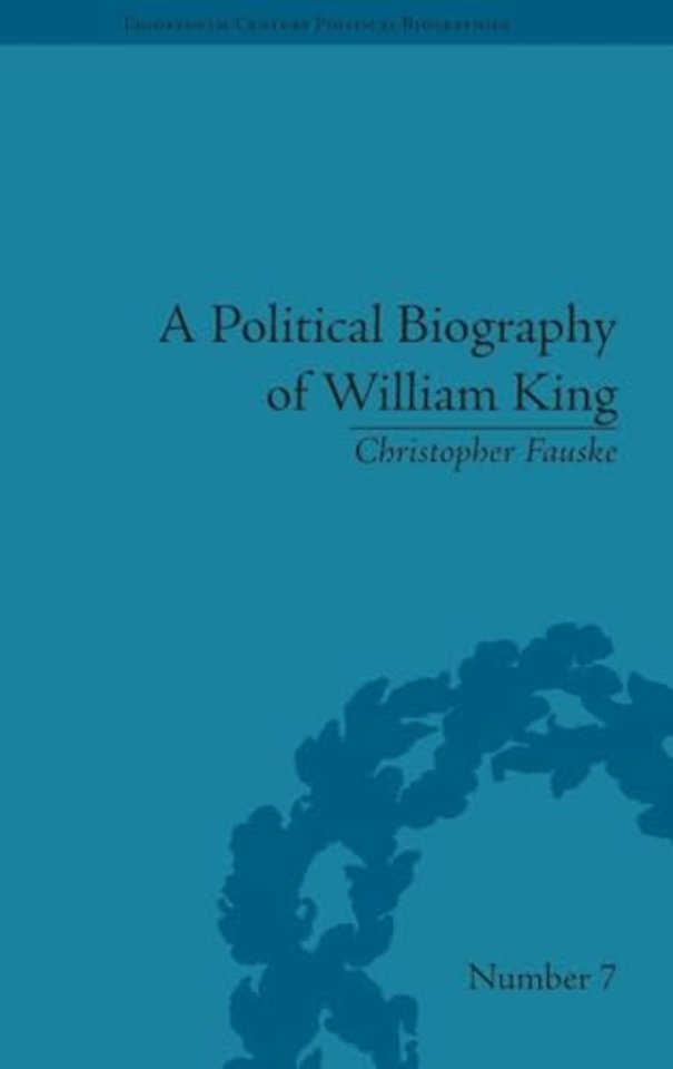 Political Biography of William King