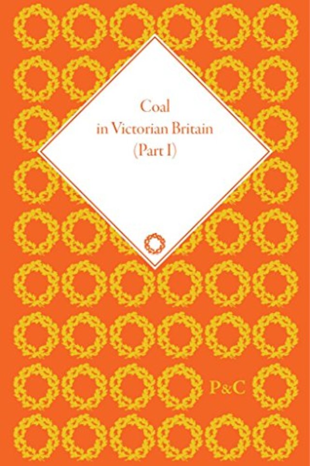 Coal in Victorian Britain, Part I