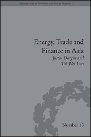Energy, Trade and Finance in Asia