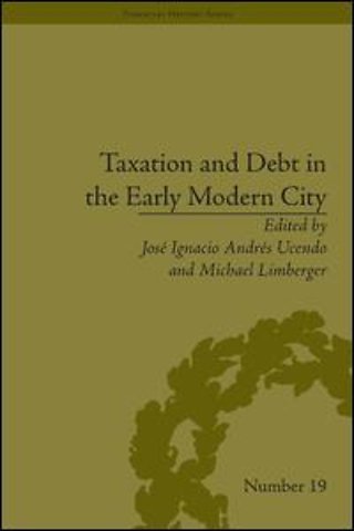 Taxation and Debt in the Early Modern City