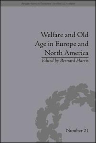 Welfare and Old Age in Europe and North America