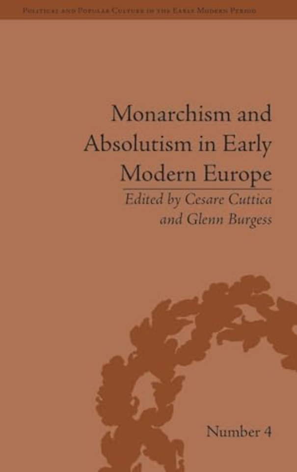Monarchism and Absolutism in Early Modern Europe