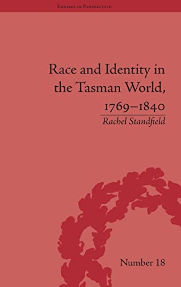 Race and Identity in the Tasman World, 1769–1840