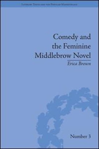 Comedy and the Feminine Middlebrow Novel