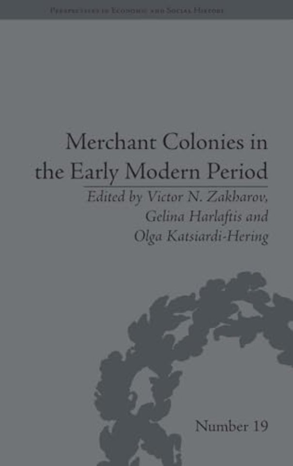 Merchant Colonies in the Early Modern Period