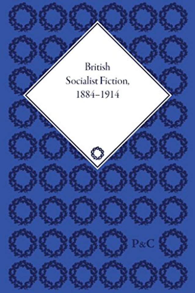 British Socialist Fiction, 1884–1914