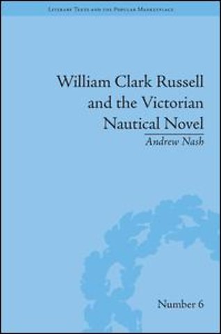 William Clark Russell and the Victorian Nautical Novel