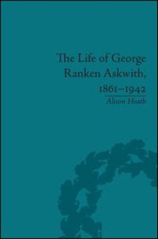 Life of George Ranken Askwith, 1861–1942