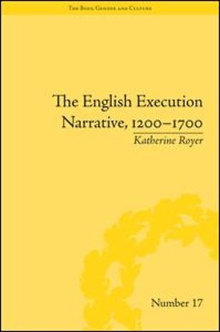 English Execution Narrative, 1200–1700