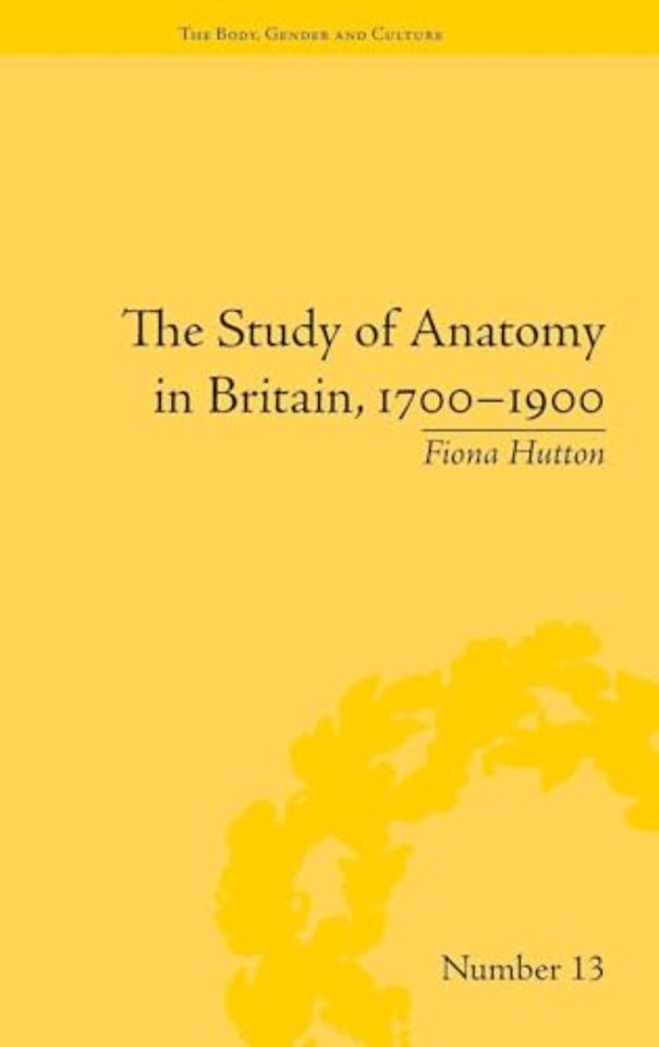 Study of Anatomy in Britain, 1700–1900