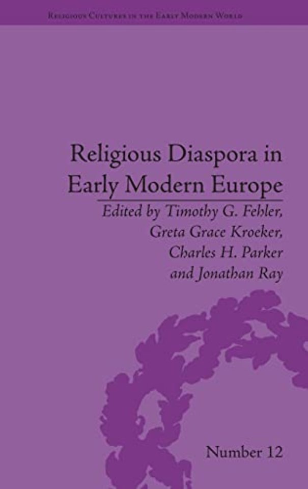 Religious Diaspora in Early Modern Europe