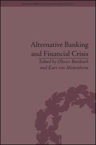 Alternative Banking and Financial Crisis