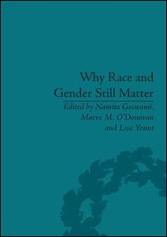 Why Race and Gender Still Matter