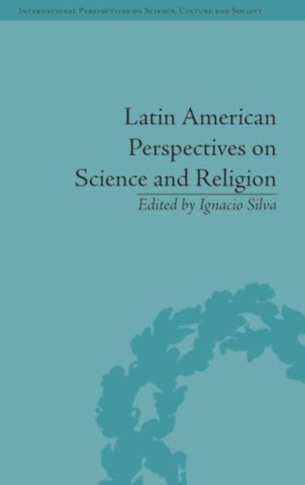 Latin American Perspectives on Science and Religion