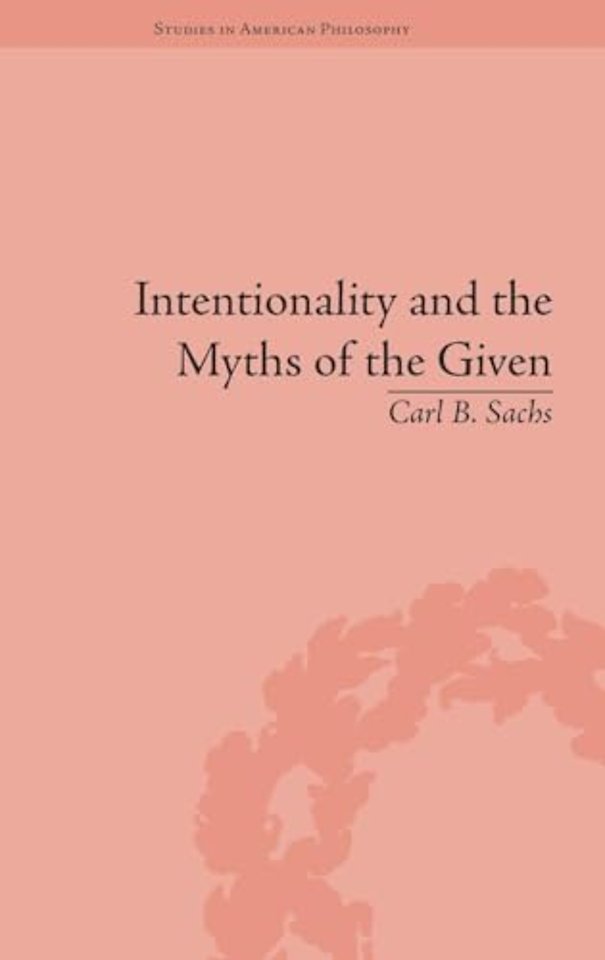 Intentionality and the Myths of the Given