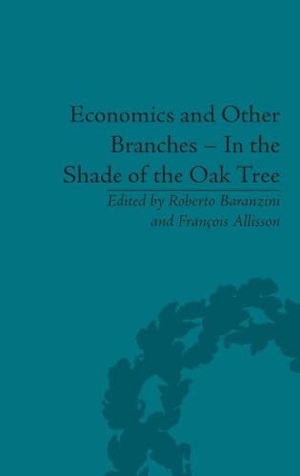 Economics and Other Branches – In the Shade of the Oak Tree