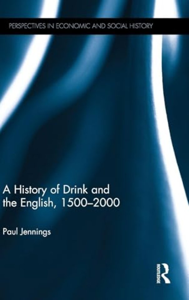 History of Drink and the English, 1500-2000