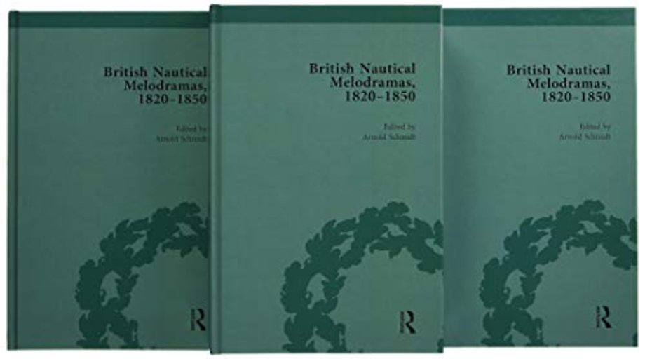 British Nautical Melodramas, 1820–1850