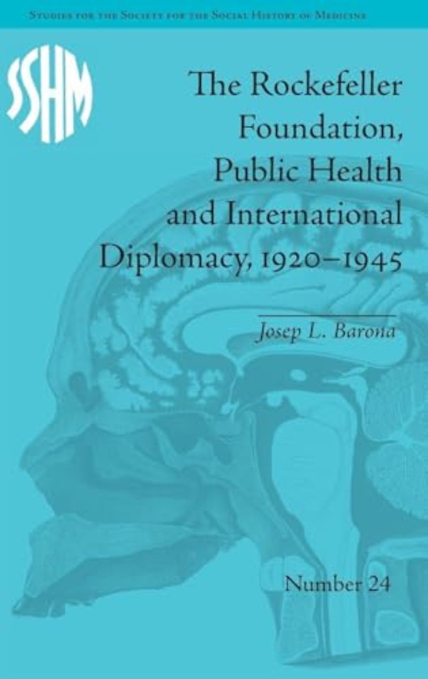 Rockefeller Foundation, Public Health and International Diplomacy, 1920–1945