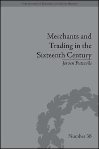 Merchants and Trading in the Sixteenth Century