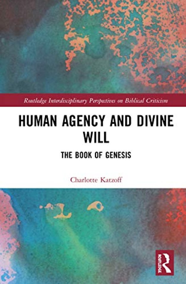 Human Agency and Divine Will