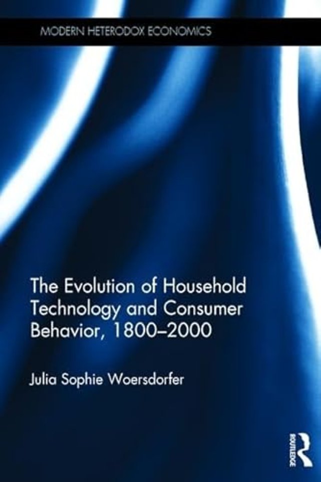 Evolution of Household Technology and Consumer Behavior, 1800-2000