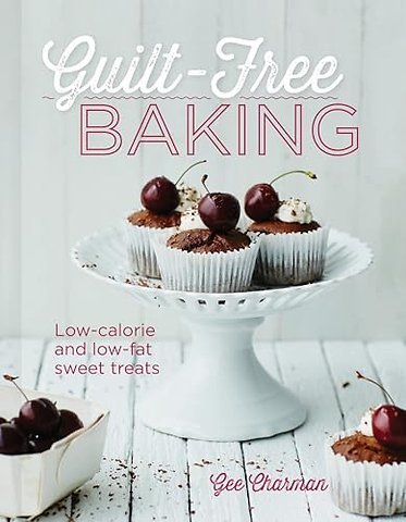 Guilt-Free Baking
