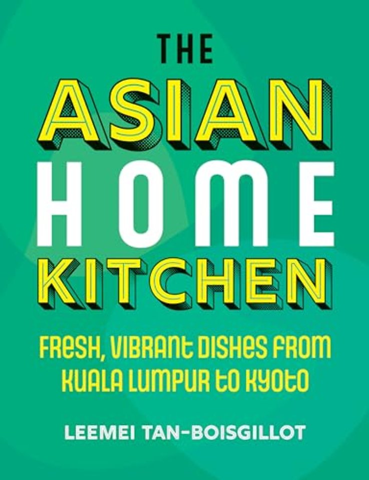 The Asian Home Kitchen