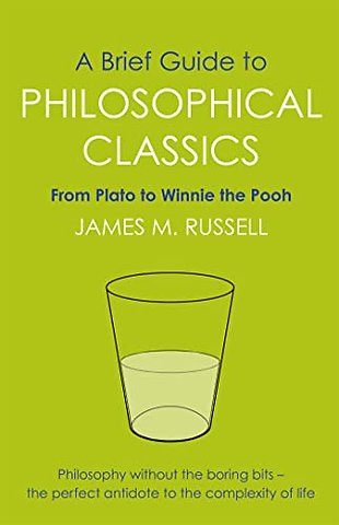A Brief Guide to Philosophical Classics