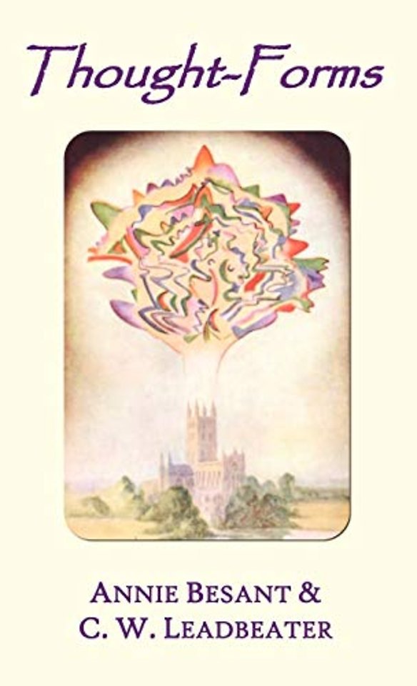 Thought-forms (fully Illustrated in Colour)