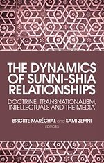 The Dynamics of Sunni-Shia Relationships